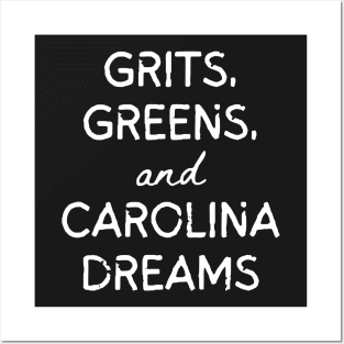 Greens, Grits & Carolina Dreams Southern Posters and Art